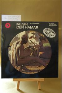 Musik der Hamar, Südäthiopien. Museum Collection Berlin (West), Vol. 6.