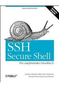 SSH, The Secure Shell von Daniel J. Barrett (Autor), Richard E. Silvermann (Autor)