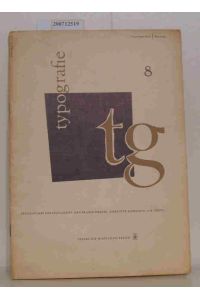 Typografie  - Fachausgabe der Zeitschrift Papier und Druck 7. Jahrgang 1958 Heft 8