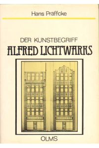 Der Kunstbegriff Alfred Lichtwarks.