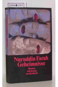 Geheimnisse  - Roman / Nuruddin Farah. Aus dem Engl. von Eike Schönfeld