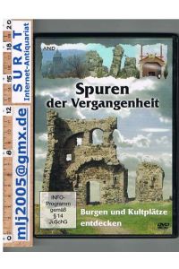 Spuren der Vergangenheit - Burgen und Kultplätze entdecken. DVD