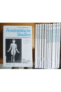 Feministische Studien.   - Heft Nr.  1/97, 1/98, 2/98, 1/99, 2/99, 1/02, 2/02, 1/03, 2/03, 2/04, 1/05 (= 11 Hefte)