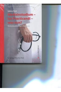 Medizinstudium - ius practicandi - was nun ?. - Facharztausbildung in Österreich.   - Anforderungen, Karrieremöglichkeiten, Ausbildungsplätze, Edition Ärztewoche.
