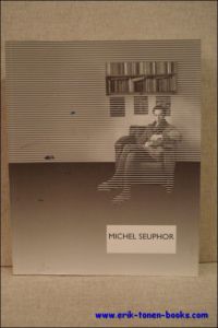 MICHEL SEUPHOR. tentoonstelling Hessenhuis / Middelheim / Stadsbibliotheek.