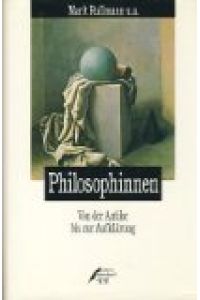 Philosophinnen - Von der Antike bis zur Aufklärung.
