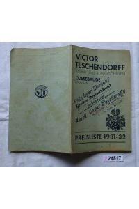 Preisliste 1931-32 Victor Teschendorff - Baum- und Rosenschulen Cossebaude bei Dresden