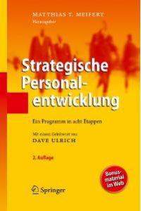 Strategische Personalentwicklung. Ein Programm in acht Etappen [Gebundene Ausgabe] von Dave Ulrich (Vorwort), Matthias T. Meifert (Herausgeber)