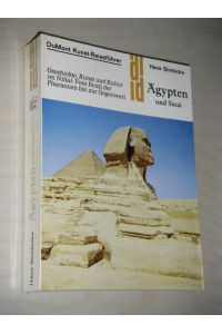 Ägypten und Sinai. Geschichte, Kunst und Kultur im Niltal: Vom Reich der Pharaonen bis zur Gegenwart