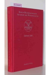 Berlin-Brandenburgische Akademie der Wissenschaften Jahrbuch 2005  - (vormals Preußische Akademie der Wissenschaften)