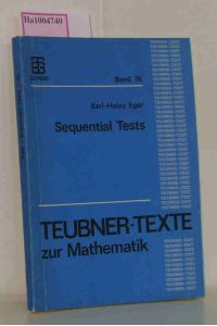 Sequential Tests  - Teubner-Texte zur Mathematik Band 74