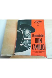 Hochwürden Don Camillo .   - (Don Camillo Monsignore ma non troppo). Illustrierte Film-Bühne. Nr. 6260.