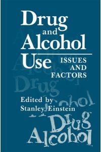 Drug and alcohol use: Issues and factors.