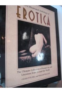 The Third Illustrated Anthology of Erotica  - The Ultimate Collection of Sexual Art nd Literature from Around the World