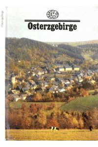Osterzgebirge  - Mit Fotos von Erich Fritzsch und einer Einführung von Lothar Kempe