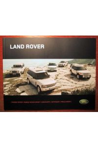 Land Rover - Original Verkaufskatalog in deutscher Sprache - Artikelnummer LRD 3000. 0510. 015 - Stand Oktober 2005.
