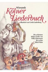 Wienands Kölner Liederbuch [Gebundene Ausgabe] Gerda Laufenberg (Autor)