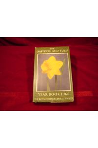 The Daffodil and Tulip Year Book 1966.   - Number Thirty-One.