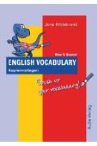 Kopiervorlagen Englisch / Dino T. Saurus Englisch Vocabulary: Kopiervorlagen. Brush up your vocabulary