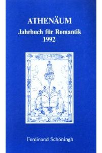 Athenäum. Jahrbuch für Romantik 1992