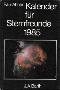 Kalender für Sternfreunde 1985 Kleines astronomisches Jahrbuch