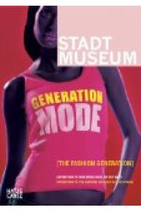 The Fashion Generation / Generation Mode: Expedition to the Fashion Schools of the World