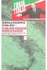 Berlusconis Italien, Italien gegen Berlusconi.   - Mit einem einf. Text von Friederike Hausmann. Mit Beitr. von Benni ..., Wagenbachs Taschenbücherei 450.