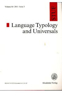 STUF - Language Typology and Universals, Vol. 64, 2011, Issue 3.