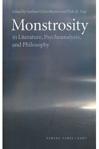 Monstrosity in literature, psychoanalysis, and philosophy.