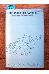 Literatur im Kontext. Festschrift für Helmut Schrey zum 65. Geburtstag am 6. 1. 1985.