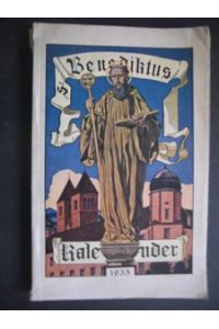 St. Benediktus Kalender für das Jahr 1935. VIII. Jahrgang. Hrsg. von der Benediktiner-Abtei