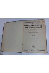 Hochfrequenztechnik und Elektroakustik. Jahrbuch der drahtlosen Telegraphie und Telephonie. Bände 53 + 54
