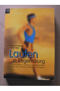 Laufen in Regensburg - Trainingstips für Anfänger und Fortgeschrittene mit den schönsten Laufstrecken der Region