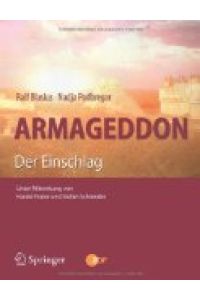 Armaggedon : der Einschlag.   - Ralf Blasius ; Nadja Podbregar. Unter Mitw. von Harald Frater und Stefan Schneider. ZDF