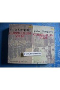 Curriculum vitae : Erinneringen 1881 - 1918. (2 Bände komplett).   - Vertaald en van noten voorzien door W. Hansen. Red. en nawoord Walter Nowojski