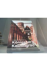 Königsberg Kaliningrad - Ein illustriertes Reisehandbuch