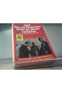 1933: Wie die Deutschen Hitler zur Macht verhalfen