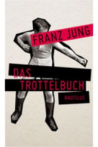 Jung, Trottelbuch