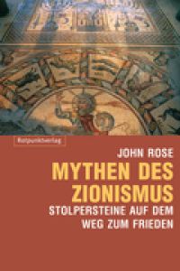 Rose, Mythen des Zionismus