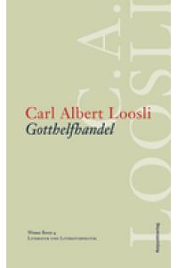 Loosli, Gotthelfhandel /W4