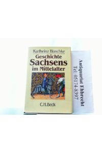 Geschichte Sachsens im Mittelalter.