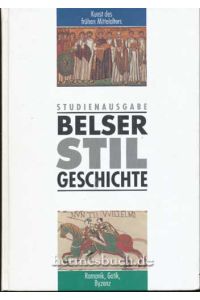Mittelalter. Die Romantik.   - Belser Stilgeschichte ; Band 2.