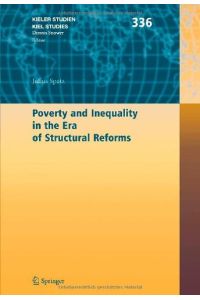 Poverty and Inequality in the Era of Structural Reforms: The Case of Bolivia (Kieler Studien - Kiel Studies)
