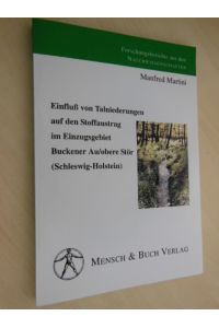Einfluß von Talniederungen auf den Stoffaustrag im Einzugsgebiet Buckener Au, obere Stör (Schleswig-Holstein).