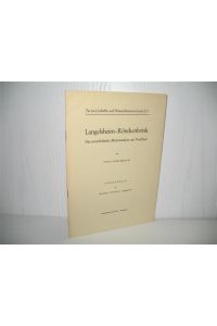 Langelsheim-Rösekenbrink: Die mesolithische Mutterstation am Nordharz.   - Sonderdruck aus Die Kunde Neue Folge 14, Jahrgang 1963;