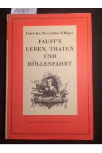 Faust`s Leben, Thaten und Höllenfahrt. Hrsg. von Sander L. Gilman.