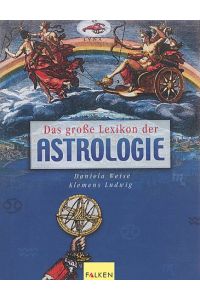 Das große Lexikon der Astrologie.