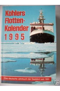 Köhlers Flotten-Kalender 1995 Jahrbuch der Seefahrt