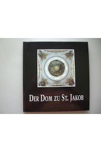 Der Dom zu Sankt Jakob Festschrift 1993 Innsbruck