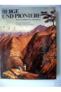 Berge und Pioniere Geschichte Alpinismus 1976